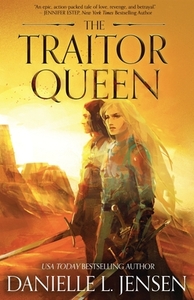 The Traitor Queen by Danielle L. Jensen