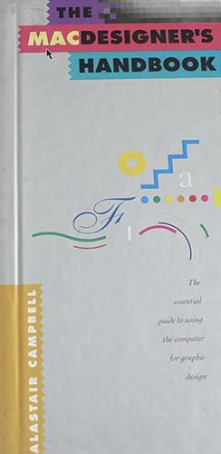 The Mac Designer's Handbook by Alastair Campbell