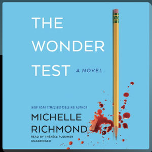 The Wonder Test by Michelle Richmond
