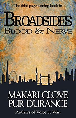 Blood & Nerve by Pur Durance, Makari Clove