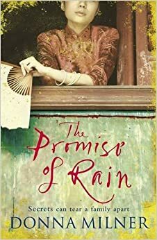 The Promise of Rain by Milner
