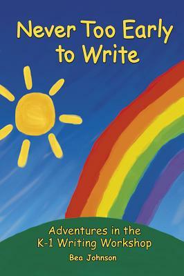 Never Too Early to Write by Bea Johnson