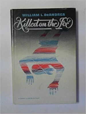 Killed on the Ice by William L. DeAndrea