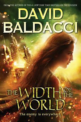 The Width of the World: Book 3 of Vega Jane by David Baldacci