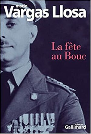 La Fête au bouc by Mario Vargas Llosa