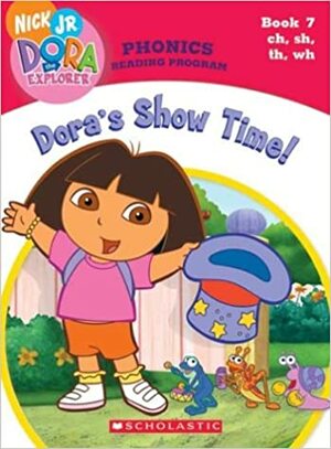 Dora's Show Time by Quinlan B. Lee