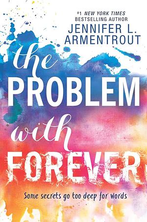 The Problem with Forever by Jennifer L. Armentrout