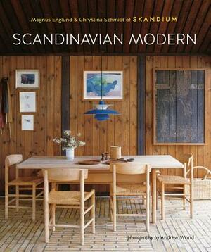 Scandinavian Modern by Magnus Englund, Christina Schmidt