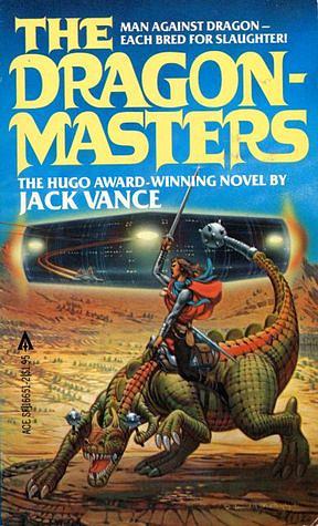 The Dragon Masters by Jack Vance