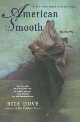American Smooth: Poems by Rita Dove