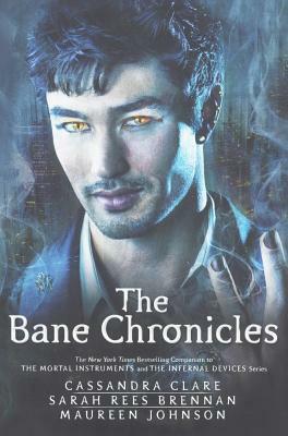 Bane Chronicles by Sarah Rees Brennan