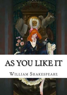 As You Like It by William Shakespeare