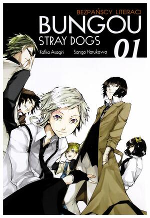 Bungou Stray Dogs - Bezpańscy Literaci #1 by Kafka Asagiri