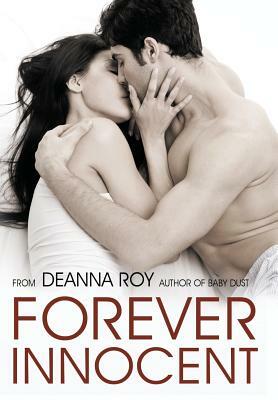 Forever Innocent by Deanna Roy