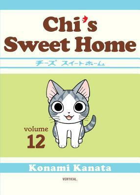 Chi's Sweet Home, Volume 12 by Konami Kanata