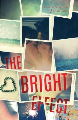 The Bright Effect by Erica Cope, Autumn Doughton