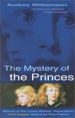 The Mystery Of The Princes by Audrey Williamson