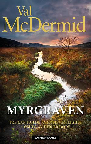 Myrgraven by Val McDermid