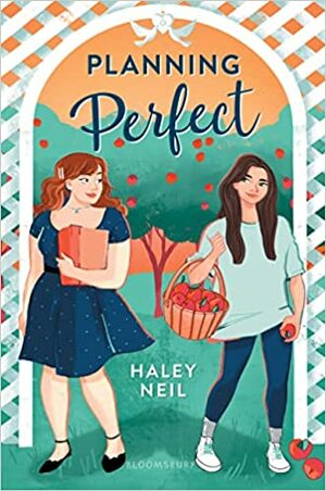 Planning Perfect by Haley Neil