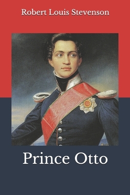 Prince Otto by Robert Louis Stevenson