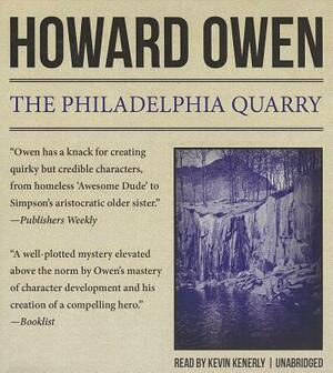 The Philadelphia Quarry by Howard Owen