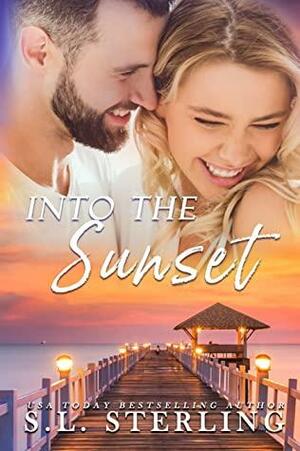 Into the Sunset by S.L. Sterling