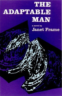 The Adaptable Man by Janet Frame