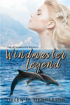 Windmaster Legend by Helen Henderson