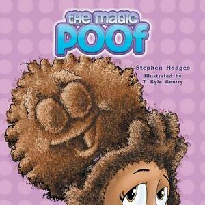 The Magic Poof by Stephen Hodges