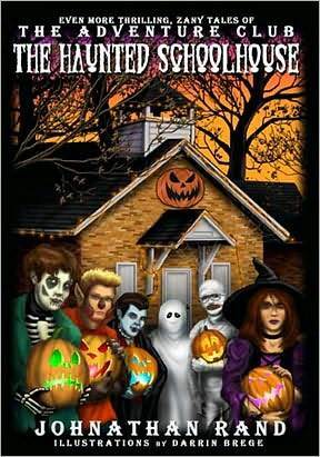 The Haunted Schoolhouse by Darrin Brege, Johnathan Rand