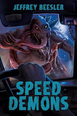 Speed Demons by Jeff Beesler