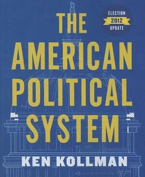 The American Political System: 2012 Election Update by Ken Kollman