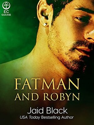Fatman and Robyn by Jaid Black