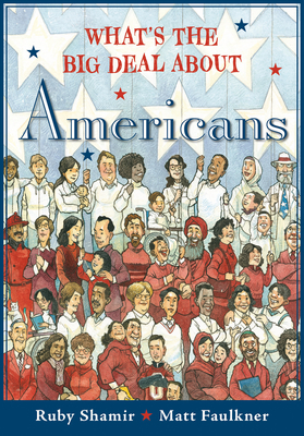 What's the Big Deal about Americans by Ruby Shamir