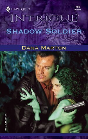 Shadow Soldier by Dana Marton