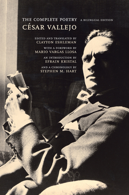 The Complete Poetry: A Bilingual Edition by César Vallejo