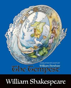 The Tempest: And Voices O the Abbey Waas by William Hershaw, William Shakespeare