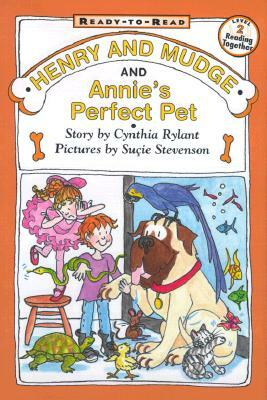 Henry and Mudge and Annie's Perfect Pet by Cynthia Rylant