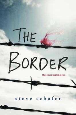 The Border by Steve Schafer