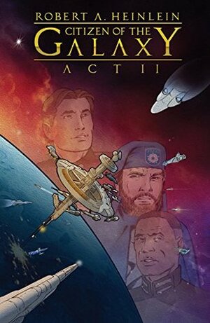 Robert Heinlein's Citizen of the Galaxy #2 by Eric Gignac, Robert Lazaro, Steve Erwin