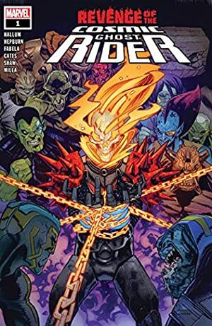 Revenge Of The Cosmic Ghost Rider (2019-) #1 by Dennis 'Hopeless' Hallum, Geoff Shaw, Donny Cates, Scott Hepburn