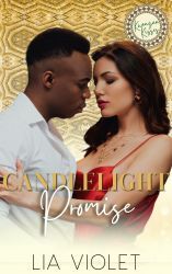 Candlelight Promise by Lia Violet