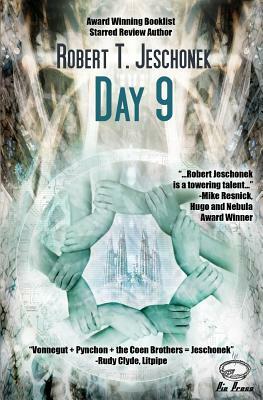 Day 9 by Robert T. Jeschonek