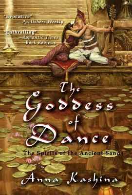 The Goddess of Dance by Anna Kashina