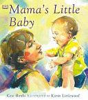 Mama's Little Baby by Kate Banks