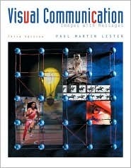 Visual Communication: Images with Messages With Infotrac by Paul Martin Lester