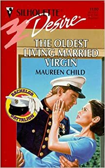 The Oldest Living Married Virgin by Maureen Child