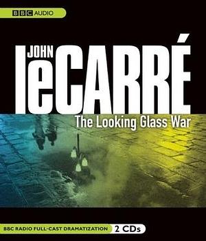 The Looking Glass War by John le Carré