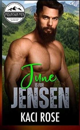 June is for Jensen by Kaci Rose