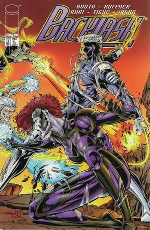 Backlash #17 (Backlash Volume 1, #17) by Mel Rubi, Sean Ruffner, Brett Booth